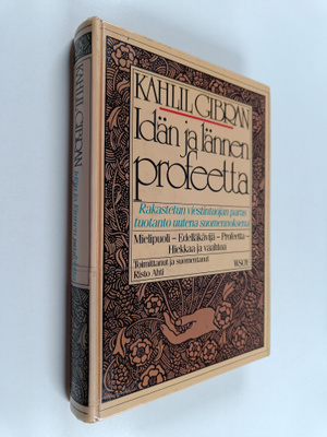 Kahlil Gibran : Idän ja lännen profeetta