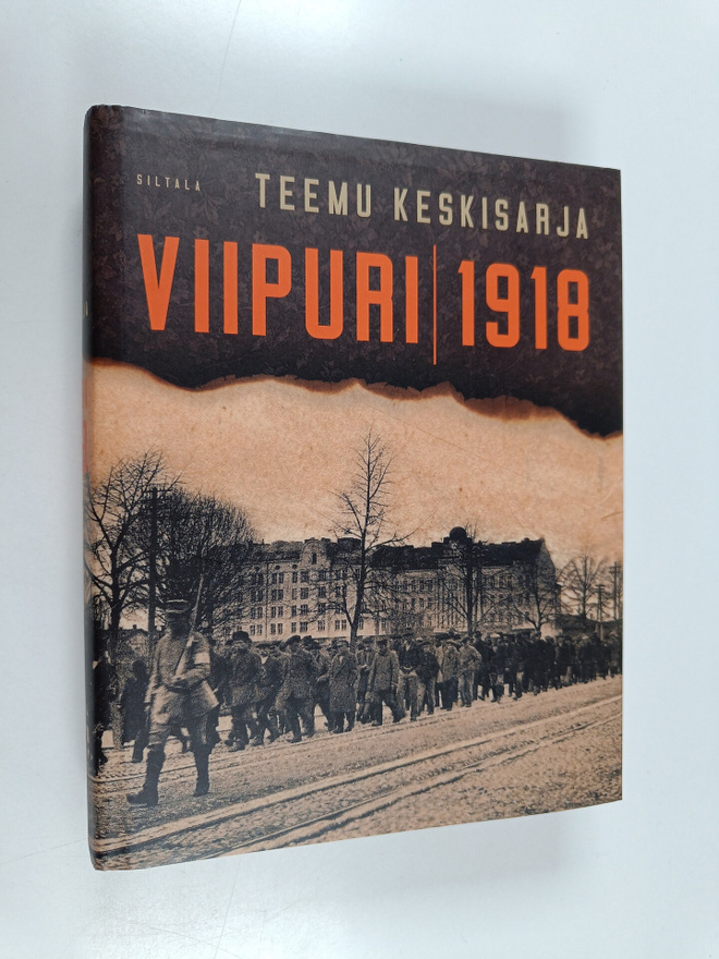 Teemu Keskisarja : Viipuri 1918