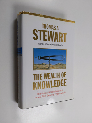Thomas A. Stewart : The wealth of knowledge : intellectua...