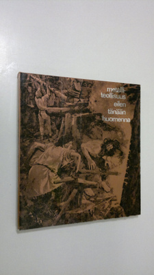 Metalliteollisuus eilen, tänään, huomenna : Tämä juhlakir...