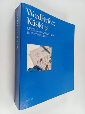 WordPerfect käsikirja MS/DOS-mikrotietokoneille ja mikrov...