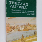 Pertti Haapala : Tehtaan valossa : teollistuminen ja työv... - pikkukuva 1