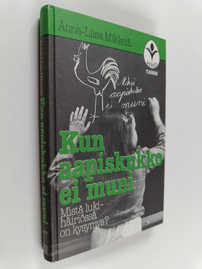 Anna-Liisa Mikkelä : Kun aapiskukko ei muni : mistä lukih...