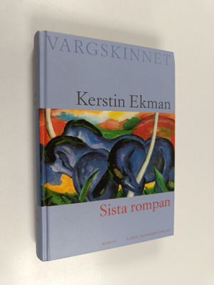 Kerstin Ekman : Vargskinnet 2 - Sista rompan