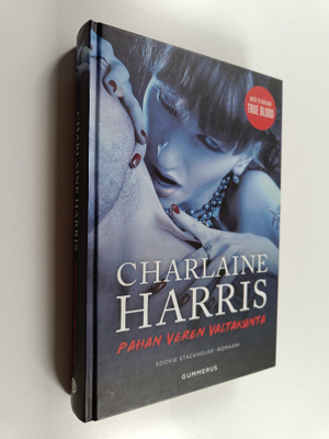 Charlaine Harris : Pahan veren valtakunta