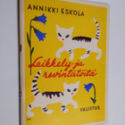 Annikki Eskola : Leikkely- ja revintätöitä - pikkukuva 1