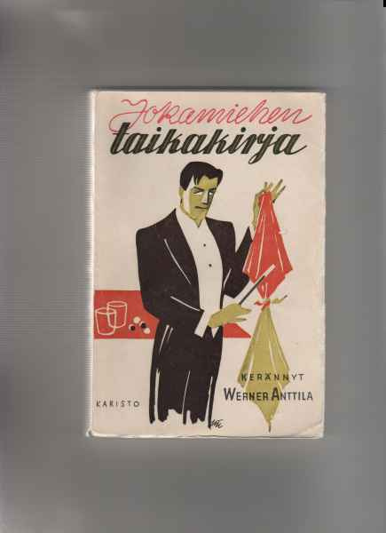 Anttila,Werner: Jokamiehen taikakirja, Karisto 1945,nid.,1.p