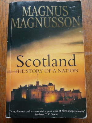 Magnus Magnusson: Scotland The Story of a Nation