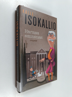 Kalle Isokallio : Harmaa eminenssi