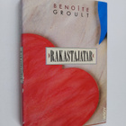 Benoite Groult : Rakastajatar - pikkukuva 1