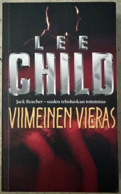 [Kirja] LEE CHILD: VIIMEINEN VIERAS