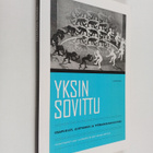 Yksin sovittu : osapuolet, luottamus ja työmarkkinalogiikka - pikkukuva 1