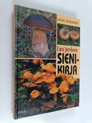 Lasse Kosonen : Uusi perheen sienikirja