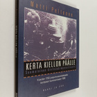 Matti Peltonen : Kerta kiellon päälle : suomalainen kielt... - pikkukuva 1
