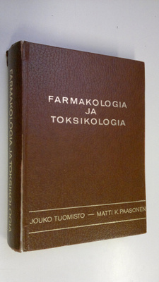 Jouko ym. (toim.) Tuomisto : Farmakologia ja toksikologia