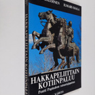 Kimmo Kaloinen : Hakkapeliittain kotiinpaluu : Pentti Pap... - pikkukuva 1