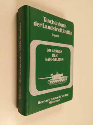 Taschenbuch der Landstreitkräfte, 1 - Die Armeen der NATO...