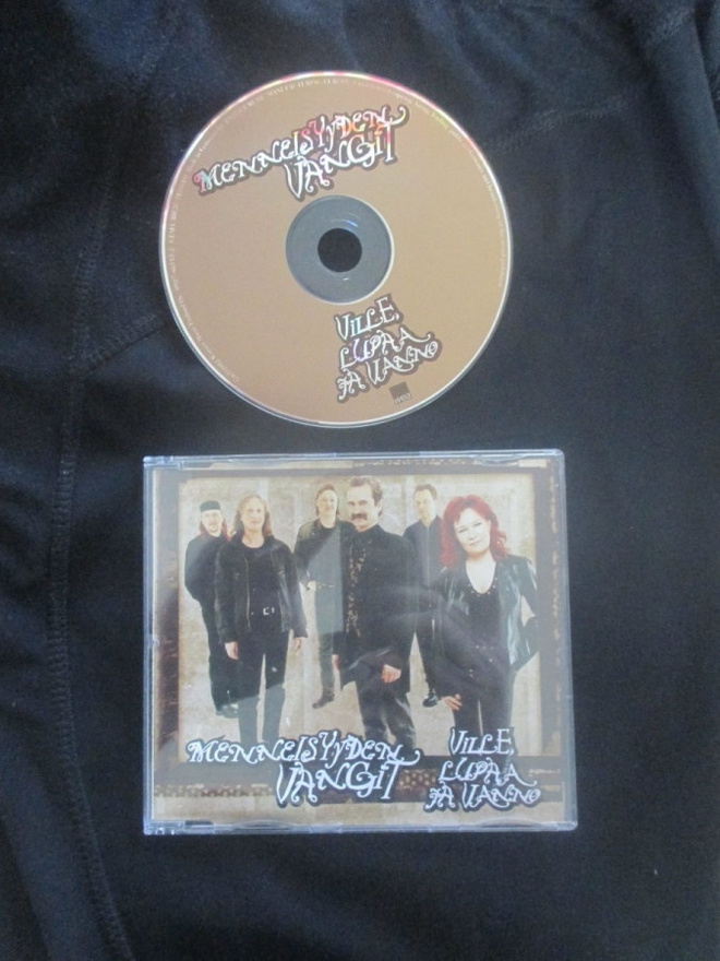 MENNEISYYDEN VANGIT ; ville lupaa ja vanno ( single