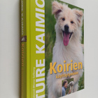 Tuire Kaimio : Koirien käyttäytyminen - pikkukuva 1