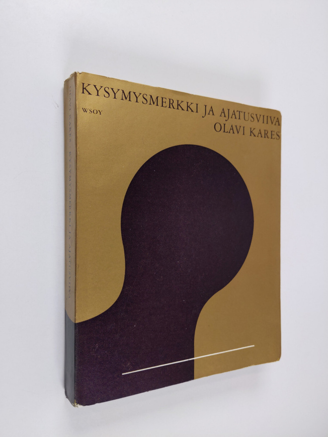 Olavi Kares : Kysymysmerkki ja ajatusviiva
