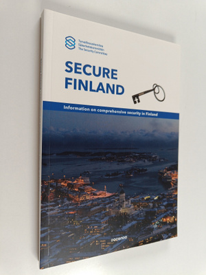 Secure Finland : information on comprehensive security in...