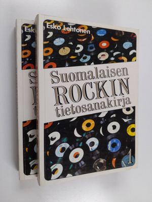 Esko Lehtonen : Suomalaisen rockin tietosanakirja 1-2