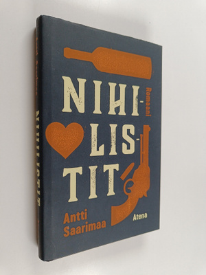 Antti Saarimaa : Nihilistit