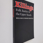 William Lynwood Montell : Killings - Folk Justice in the ... - pikkukuva 1