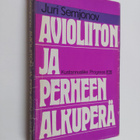 Juri Semjonov : Avioliiton ja perheen alkuperä : filosofi... - pikkukuva 1