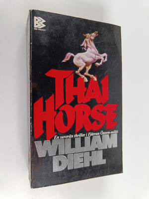 William Diehl : Thai horse