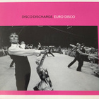 Disco Discharge: Euro Disco 2cd - pikkukuva 1