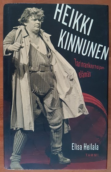 Elisa Heilala: Heikki Kinnunen - Tarinankertojan elämät