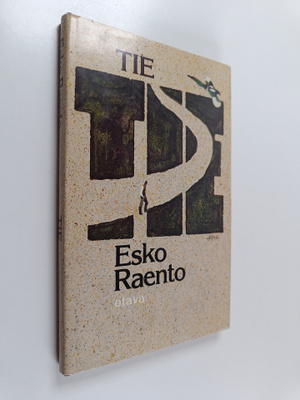 Esko Raento : Tie : kertomus