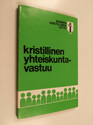 Kristillinen yhteiskuntavastuu : Suomen kristillisen liit...