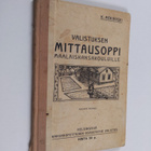 K. Merikoski : Valistuksen mittausoppi : maalaiskansakoul... - pikkukuva 1