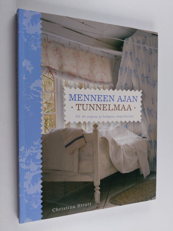 Christina Strutt : Menneen ajan tunnelmaa