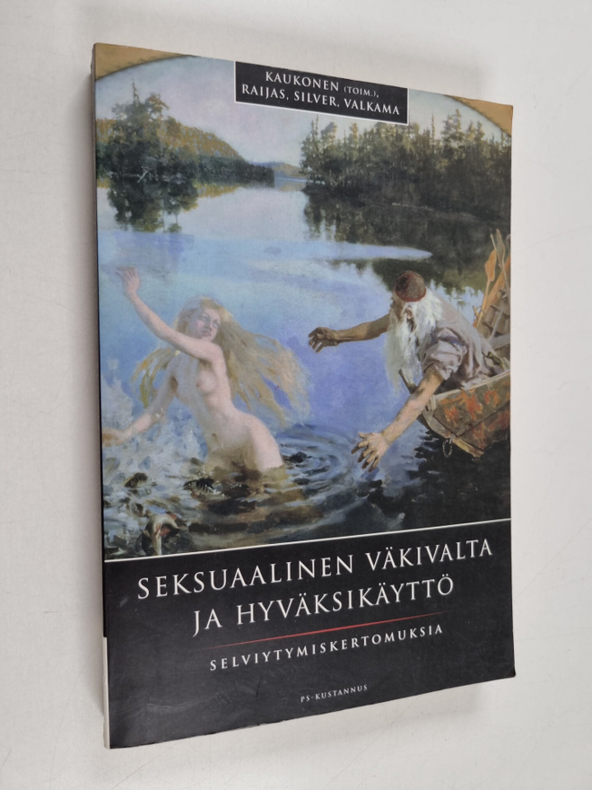 Martta Kaukonen : Seksuaalinen väkivalta ja hyväksikäyttö...