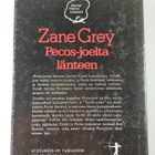 Zane Grey : Pecos-joelta länteen - pikkukuva 2