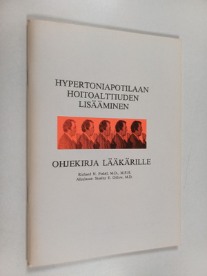 Richard N. Podell : Hypertoniapotilaan hoitoalttiuden lis...