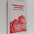 Krister (toim.) Koskela : Pyhinä päivinä ja pahoina - pikkukuva 1