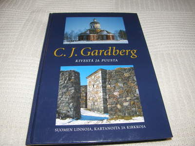C. J. Gardberg Kivestä ja puusta