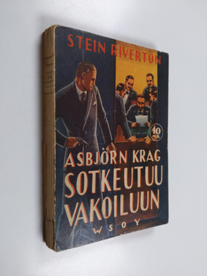 Stein Riverton : Asbjörn Krag sotkeutuu vakoiluun : salap...
