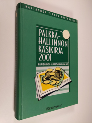 Mauri Saarinen : Palkkahallinnon käsikirja 2001