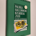 Mauri Saarinen : Palkkahallinnon käsikirja 2001 - pikkukuva 1