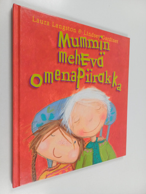 Laura Langston : Mummin mehevä omenapiirakka