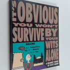 Scott Adams : It's Obvious You Won't Survive by Your Wits... - pikkukuva 1