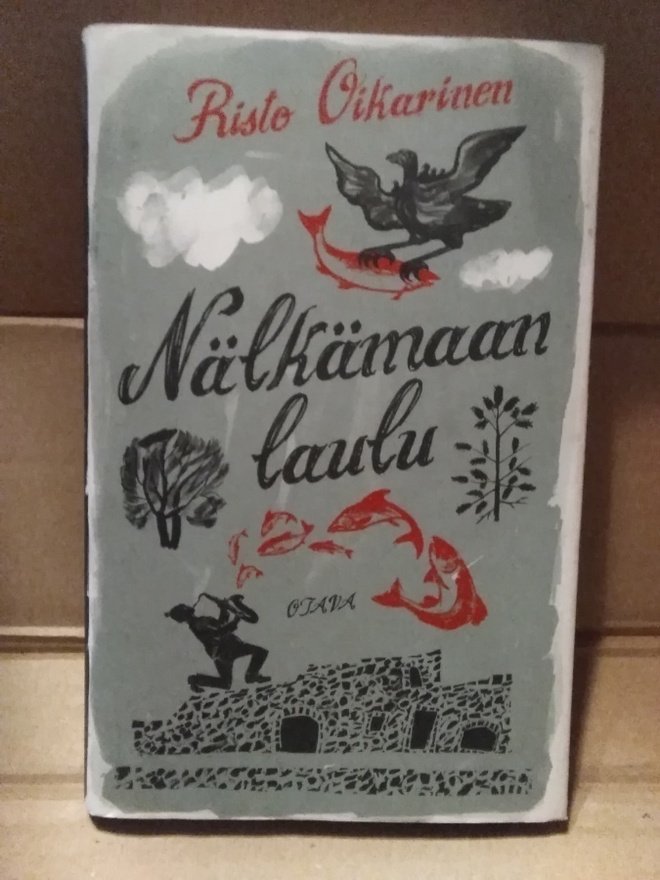 Risto Oikarinen: Nälkämaan laulu