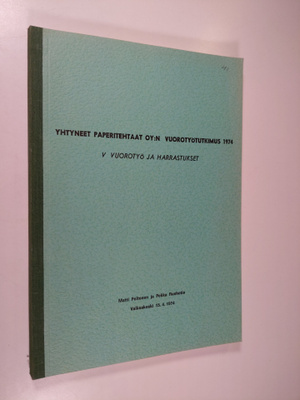 Yhtyneet paperitehtaat oy:n vuorotyötutkimus 1974, 5 - Vu...