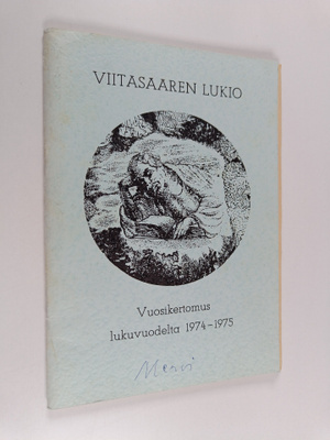 Viitasaaren lukio : vuosikertomus lukuvuodelta 1974-1975