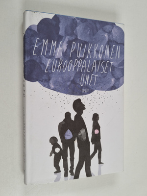 Emma Puikkonen : Eurooppalaiset unet